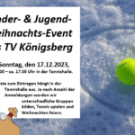 Kinder- & Jugend Weihnachts-Event der Tennisabteilung